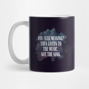 Listen to the music, not the song II - Black - B5 Sci-Fi Mug